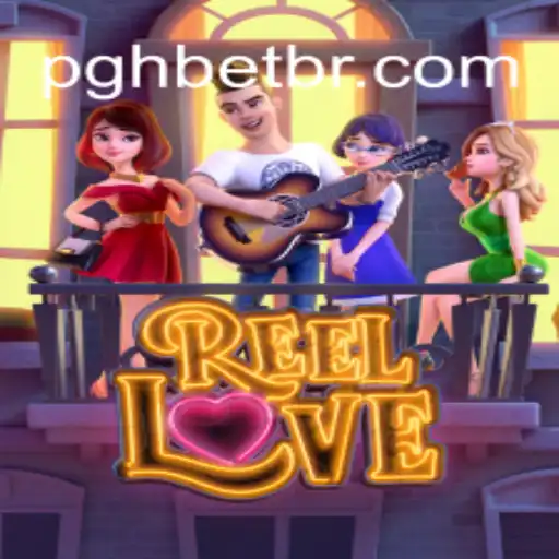 Descubra o Novo Jogo ReelLove na Plataforma PGHBET.NET