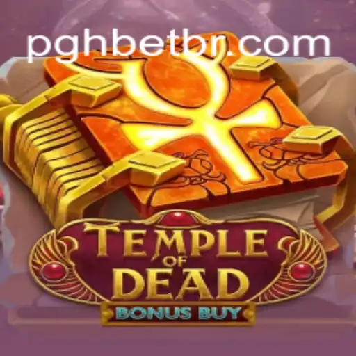 Explorando o Jogo TempleofDeadBonusBuy e sua Conexão com PGHBET.NET